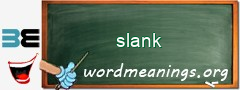 WordMeaning blackboard for slank
